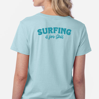 Surfing is for Girls Tee